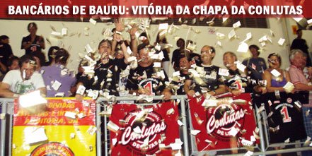 BANCÃRIOS DE BAURU: Chapa 1 vence com 77,5% dos votos